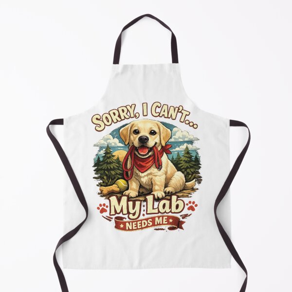 Item preview, Sorry I Can't My Lab Needs Me – Cute Labrador Retriever Dog Lover Shirt designed and sold by 486DesignCo.