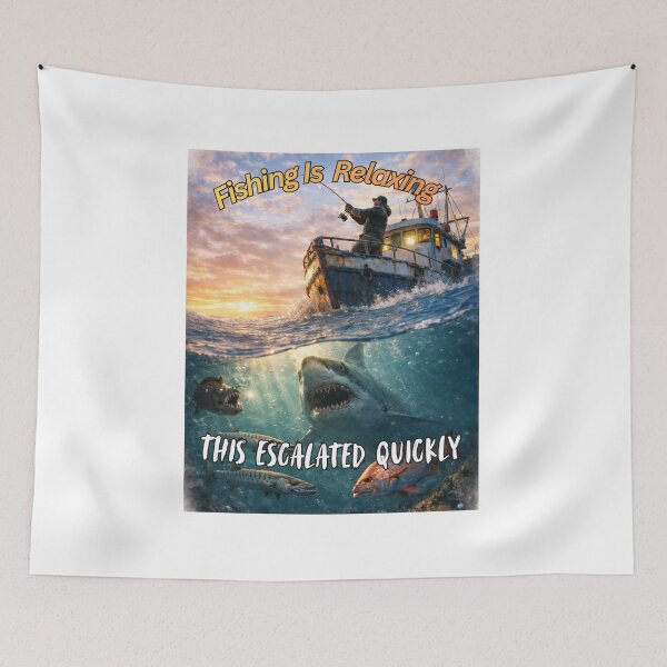 Item preview, Fishing is Relaxing-This Escalated Quickly - Deep Sea designed and sold by Rogue-Threads.