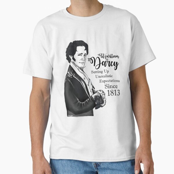 Item preview, Fitzwilliam Darcy - Setting Up Unrealistic Expectations Since 1813 designed and sold by Pembertea.