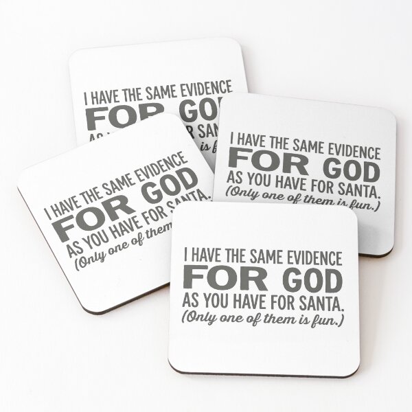 Item preview, I Have The Same Evidence For God As You Have For Santa (Only One Of Them Is Fun) designed and sold by Owcomm.