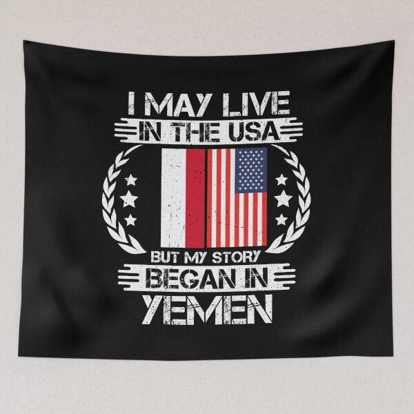 Item preview, I May Live In The USA But My Story Began In Yemen   designed and sold by CosmoKitsch.