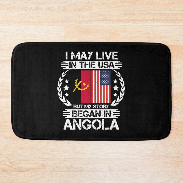 Item preview, I May Live In The USA But My Story Began In Angola   designed and sold by CosmoKitsch.