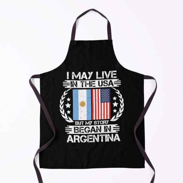 Item preview, I May Live In The USA But My Story Began In Argentina designed and sold by CosmoKitsch.