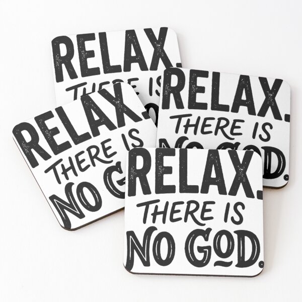 Item preview, Relax There Is No God Atheist designed and sold by Owcomm.