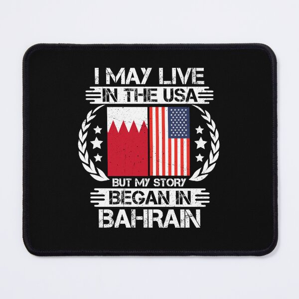 Item preview, I May Live In The USA But My Story Began In Bahrain designed and sold by CosmoKitsch.