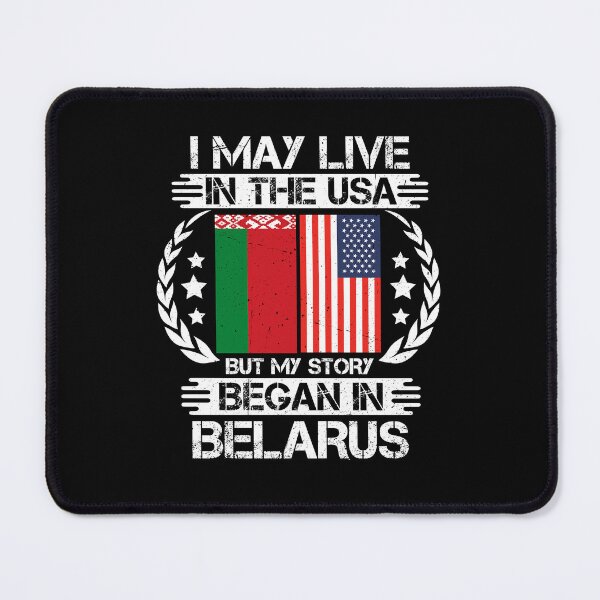 Item preview, I May Live In The USA But My Story Began In Belarus  designed and sold by CosmoKitsch.