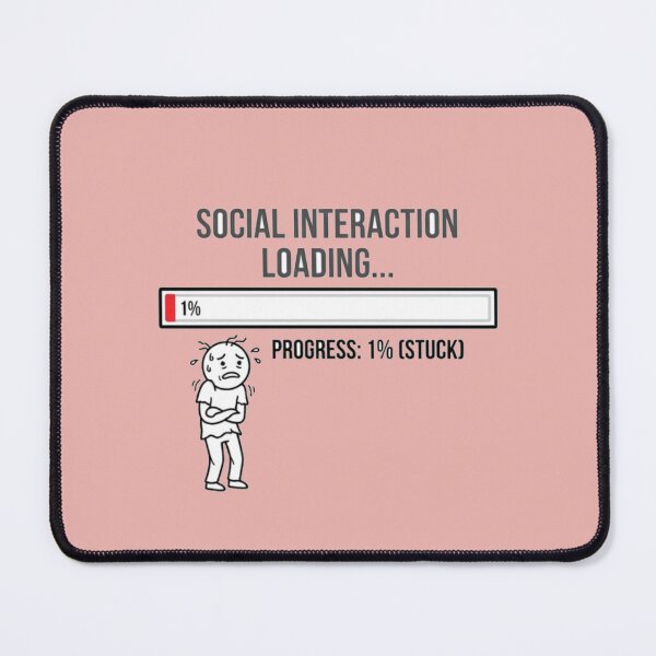 Item preview, Social Interaction Loading Funny Introvert Meme designed and sold by Quiet Mode Studio.