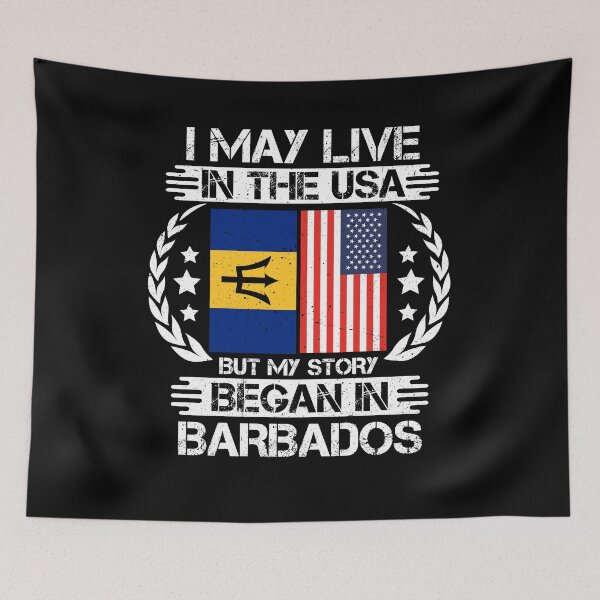 Item preview, I May Live In The USA But My Story Began In Barbados  designed and sold by CosmoKitsch.