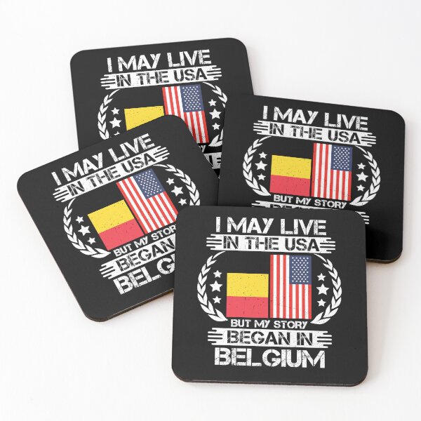Item preview, I May Live In The USA But My Story Began In Belgium  designed and sold by CosmoKitsch.