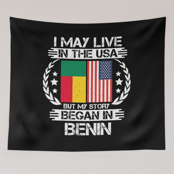 Item preview, I May Live In The USA But My Story Began In Benin   designed and sold by CosmoKitsch.
