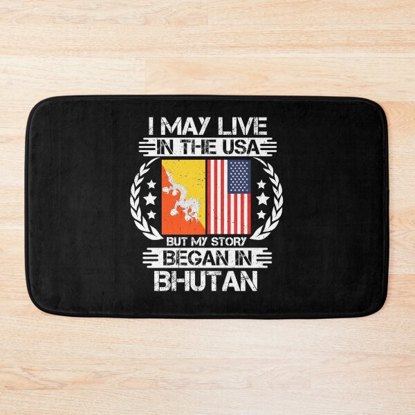 Item preview, I May Live In The USA But My Story Began In Bhutan  designed and sold by CosmoKitsch.