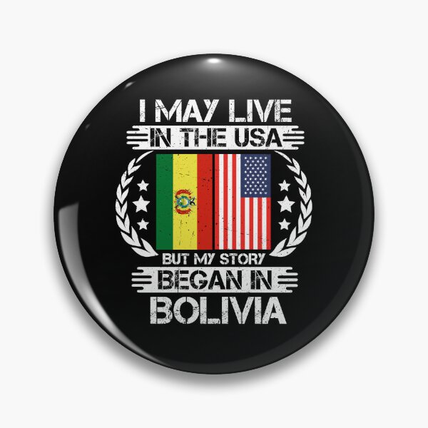 Item preview, I May Live In The USA But My Story Began In Bolivia  designed and sold by CosmoKitsch.