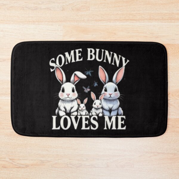 Item preview,  Some Bunny Loves Me designed and sold by  ViralVisionsCreating .