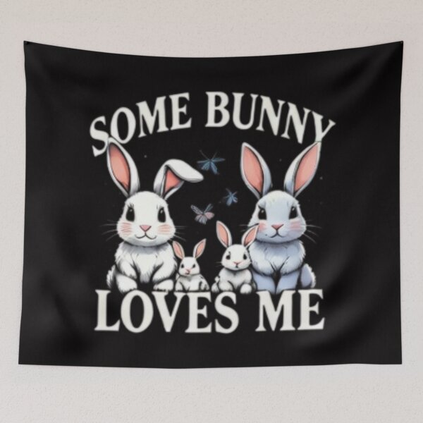 Item preview,  Some Bunny Loves Me designed and sold by  ViralVisionsCreating .