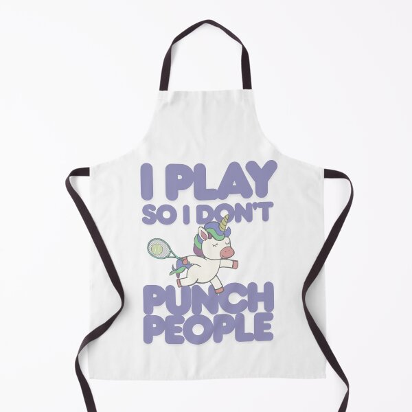 Item preview, I play tennis so I don't punch people designed and sold by TaraPen.