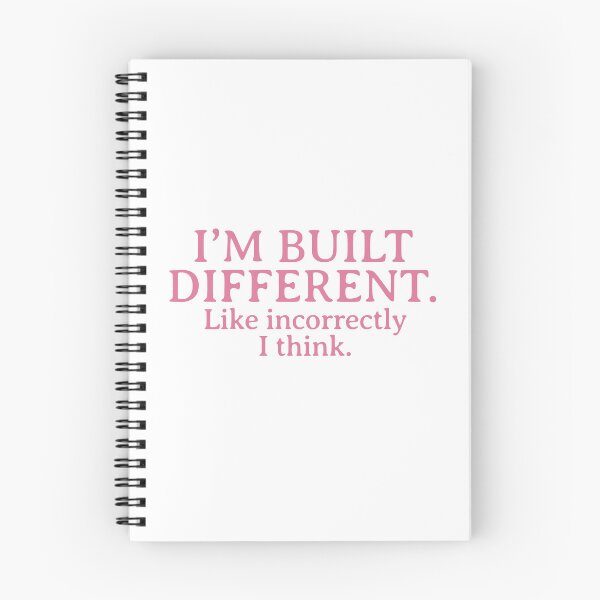 Item preview, “I’m built different. Like incorrectly, I think.” designed and sold by Thousandfurrs.
