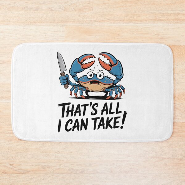 Item preview, That's All I Can Take! designed and sold by Peter Stawicki.