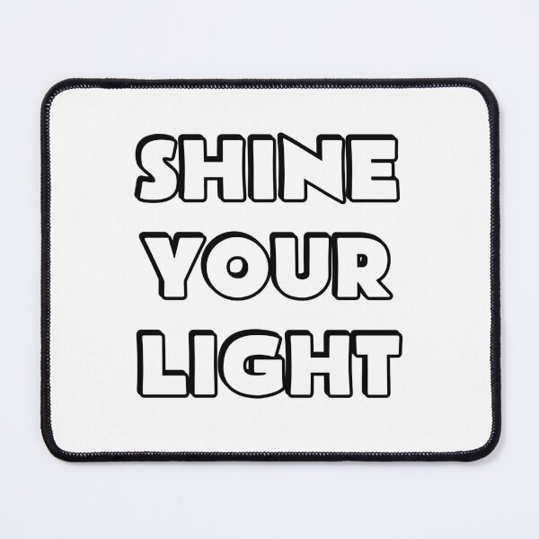 Item preview, Shine Your Light designed and sold by Inspirationmotivation.