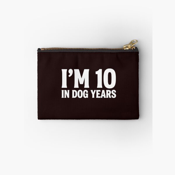 Item preview, I'm 10 in Dog Years Funny 70th Birthday Bold designed and sold by PopStars1993.