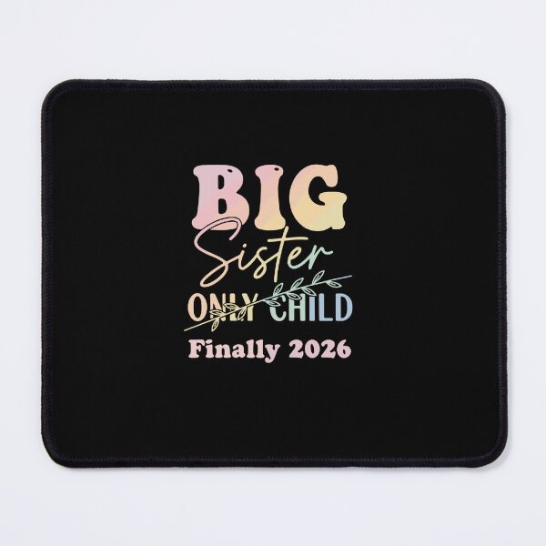 Item preview, Only Child Expires 2026 Promoted to Big Sister Finally Retro designed and sold by PopStars1993.