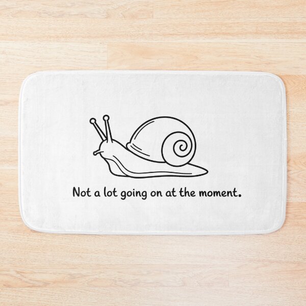 Item preview, Not a Lot Going On at the Moment – Funny Lazy Snail Minimalist Humor Design designed and sold by ArcticFoxStudio.