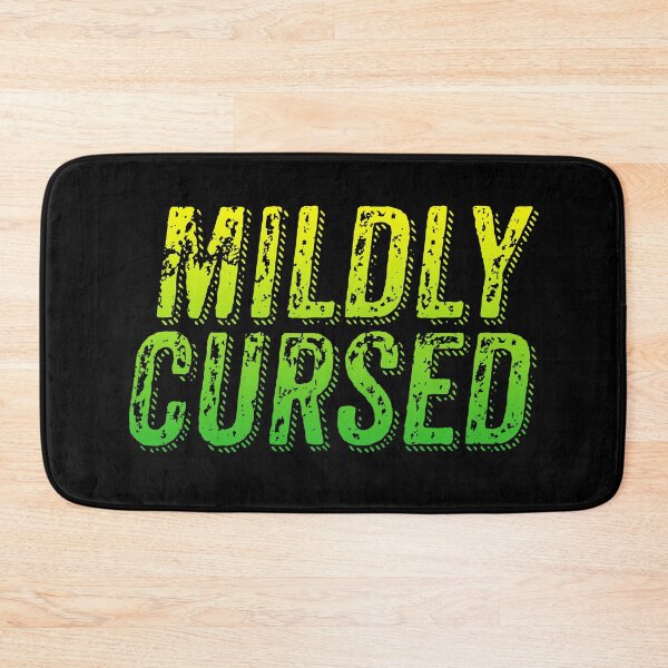 Item preview, Mildly Cursed, Green Grunge Typography designed and sold by Memes N Lore .