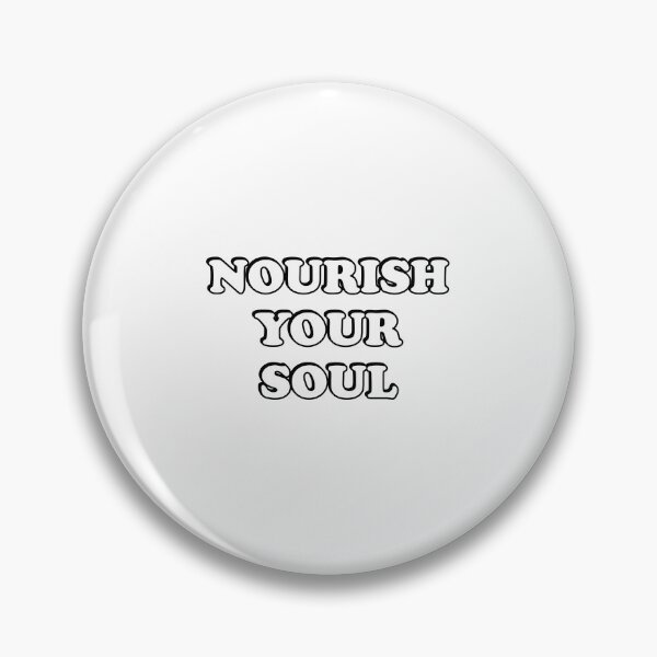 Item preview, Nourish Your Soul  designed and sold by Inspirationmotivation.
