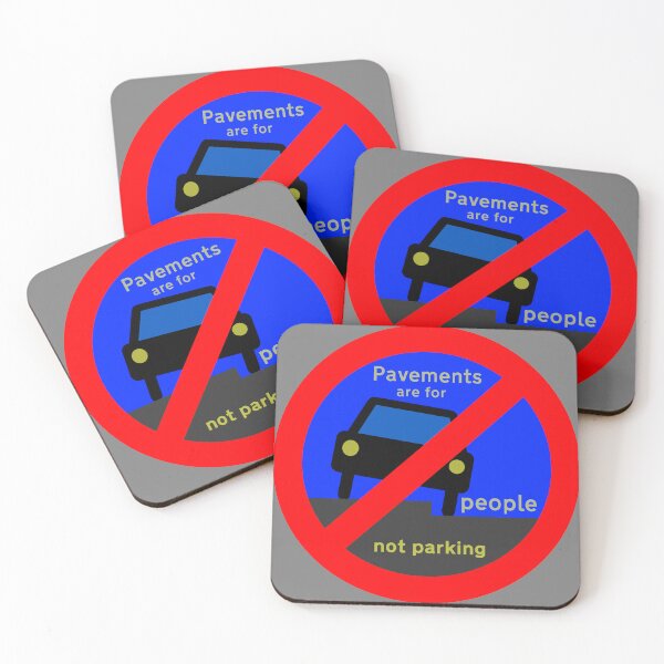Item preview, Pavements are for people not parking designed and sold by justNickoli.
