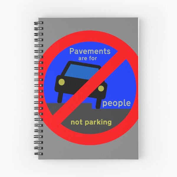 Item preview, Pavements are for people not parking designed and sold by justNickoli.