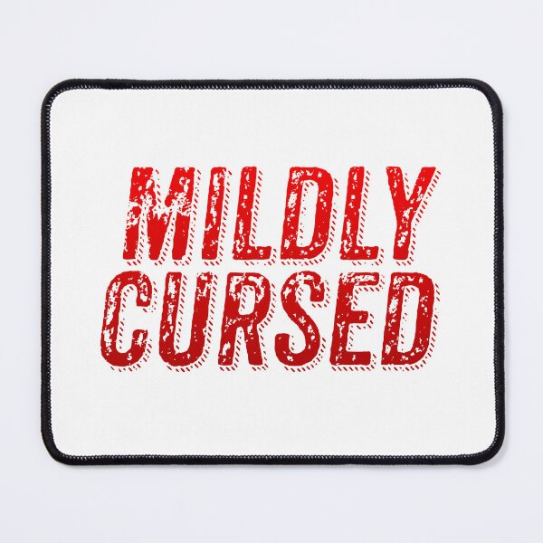 Item preview, Mildly Cursed, Red Grunge Typography designed and sold by Memes N Lore .