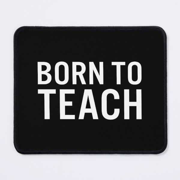 Item preview, Born to Teach designed and sold by JacquieMira.