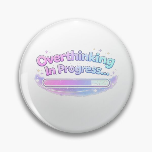 Item preview, Overthinking In Progress Sticker – Relatable Mental Loading Meme designed and sold by CaptainDude.