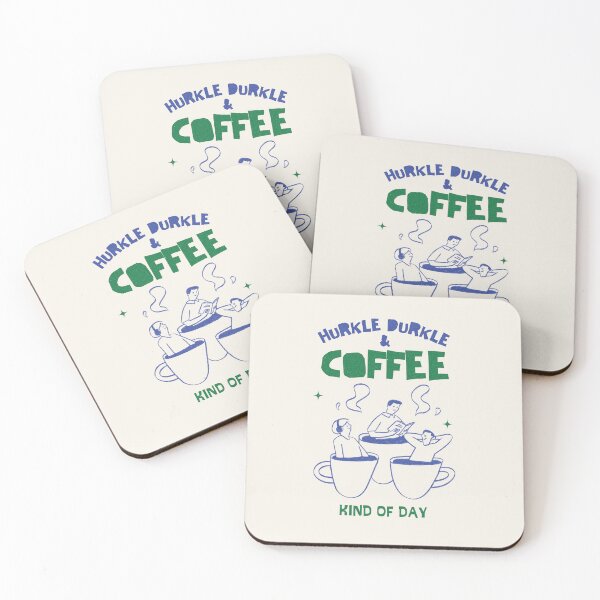 Item preview, Hurkle Durkle & Coffee Kind of Day – Cozy Coffee Aesthetic Retro Design designed and sold by SingerNZ.