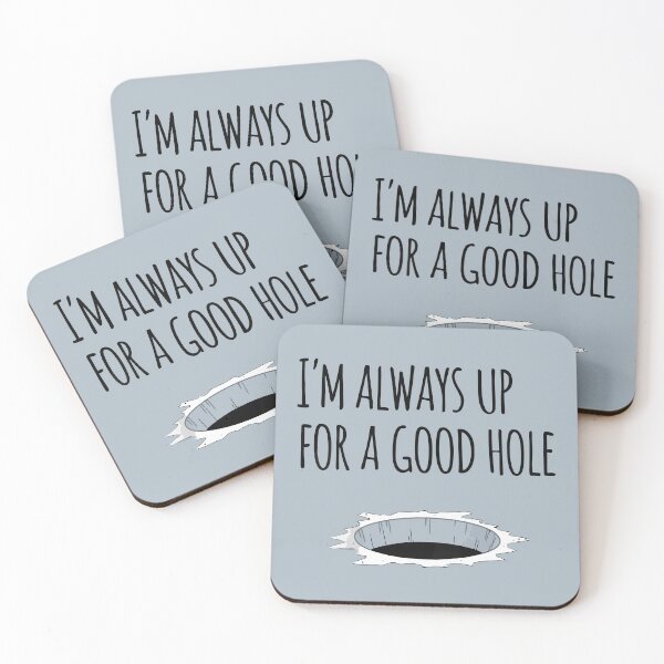 Item preview, Always Up For A Good Hole designed and sold by Amir Faysal.
