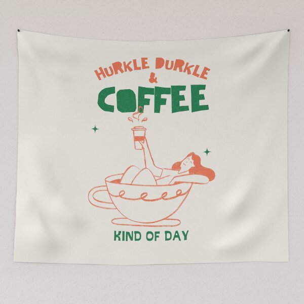 Item preview, Hurkle Durkle & Coffee Kind of Day – Cozy Coffee Aesthetic Retro Design designed and sold by SingerNZ.