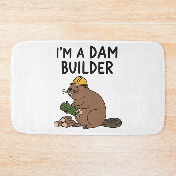 Item preview, I’m A Dam Builder designed and sold by Amir Faysal.