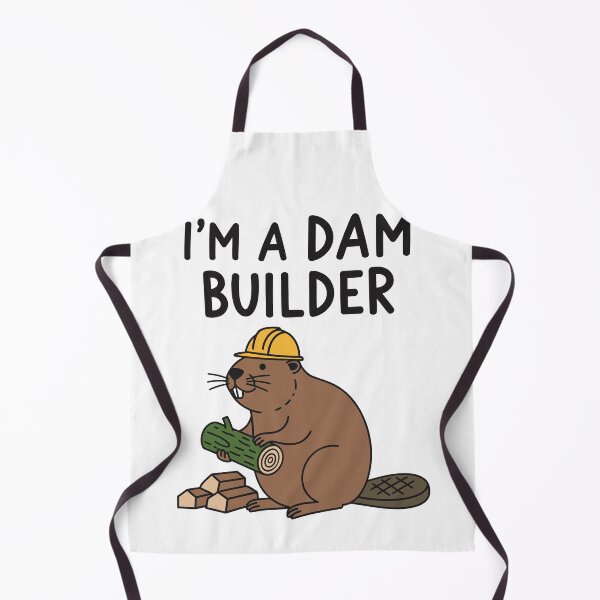 Item preview, I’m A Dam Builder designed and sold by Amir Faysal.