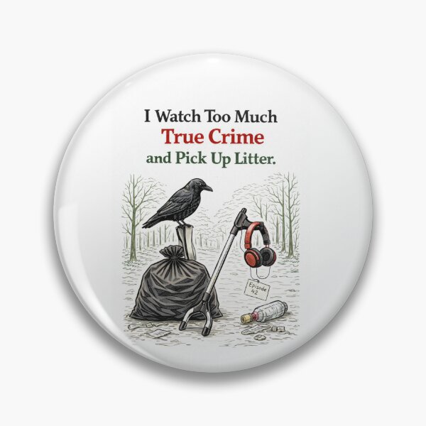Item preview, True Crime Fan Litter Picker Art designed and sold by ProperPeculiar.