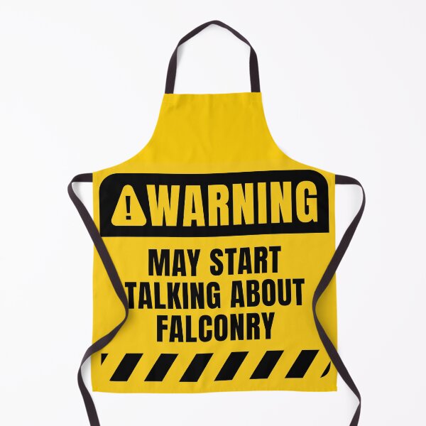 Item preview, Falconry Warning Sign Falconer Humor designed and sold by MaryAller.