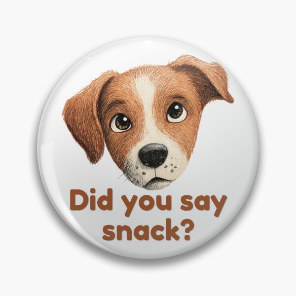 Item preview, Did you just say snack? designed and sold by bubblyrainbow.