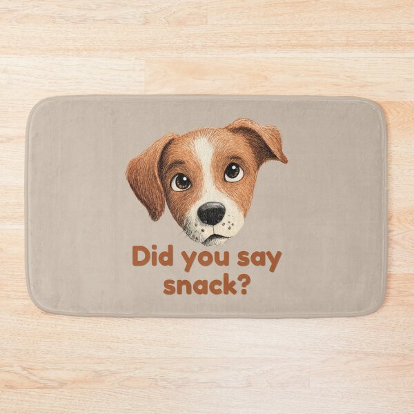 Item preview, Did you just say snack? designed and sold by bubblyrainbow.