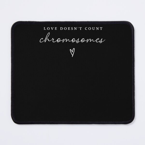 Item preview, Love Doesn't Count Chromosomes designed and sold by krystalRomanart.