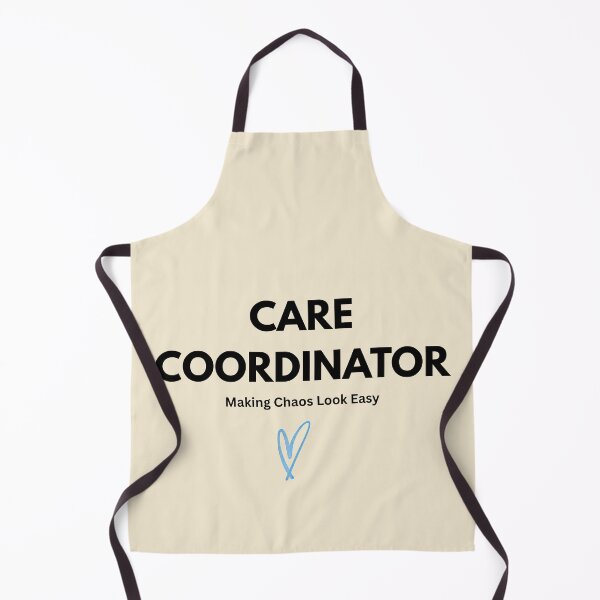 Item preview, Care Coordinator – Making Chaos Look Easy -Cream Beige Edition designed and sold by CalmNestArt.