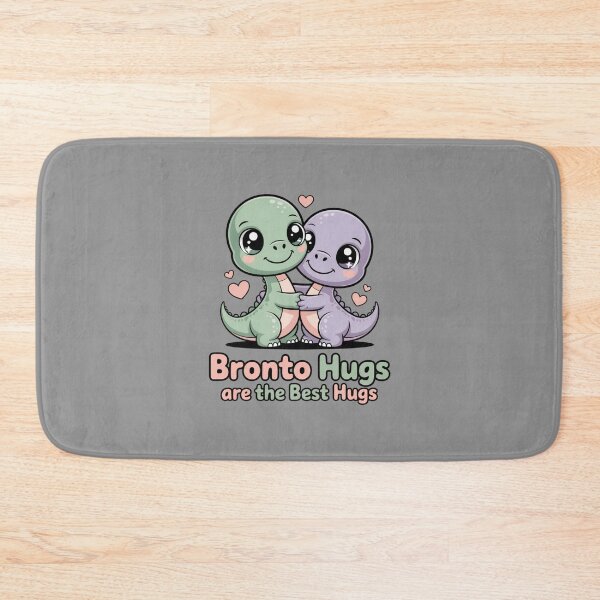 Item preview, Bronto Hugs Are The Best Hugs designed and sold by Peter Stawicki.