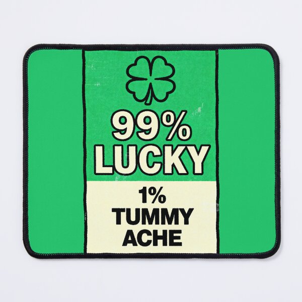 Item preview, 99 Percent Lucky 1 Percent Tummy Ache Saint Patricks Day designed and sold by GrafTeesLab.