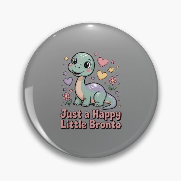 Item preview, Just A Happy Little Bronto designed and sold by Peter Stawicki.