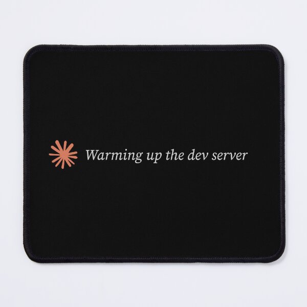 Item preview, Warming up the dev server designed and sold by leaderdesslok.