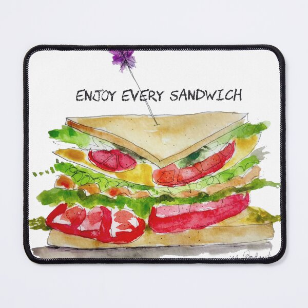 Item preview, Enjoy Every Sandwich designed and sold by jill badonsky.