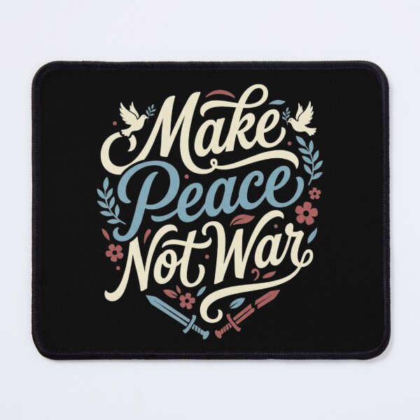 Item preview, Make Peace Not War designed and sold by Rhu Creations.