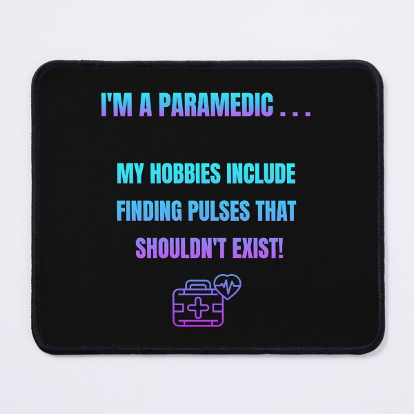 Item preview, Paramedic Humor Finding Pulses That Shouldn't Exist designed and sold by Artography Designs.